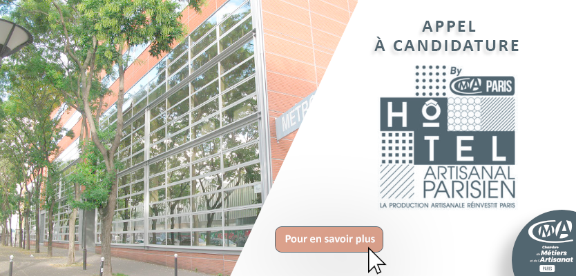 Appel candidature Hôtel artisanat Parisien